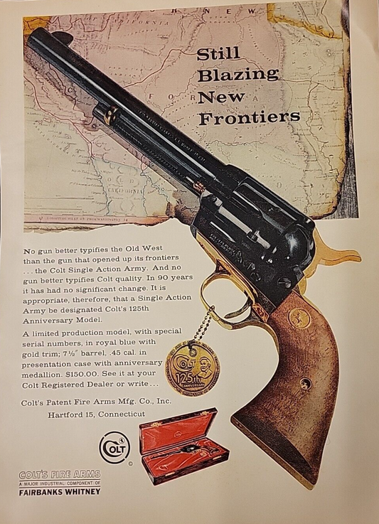 1961 Colt Fire Arms 125th Anniversary Blazing New Frontiers Vintage Print Ad