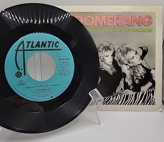 Boomerang THESE BOOTS ARE MADE FOR WALKING Atlantic Records Promo 45 1986