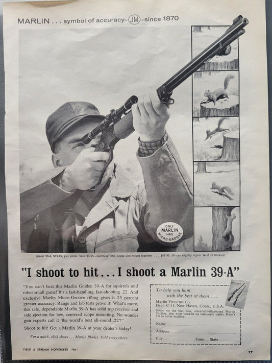 Vintage Marlin 39-A "I Shoot To Hit.. I Shoot a Marlin 39-A"  Print Ad 1961